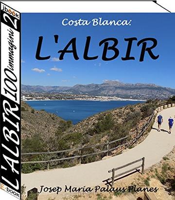 Costa Blanca: L’Albir (100 immagini) (2)
